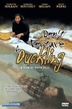 Watch Don't Torture a Duckling Gomovies