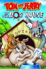 Watch Tom And Jerry In The Dog House Gomovies