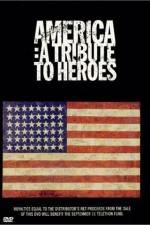 Watch America A Tribute to Heroes Gomovies