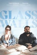 Watch Glass Walls Gomovies