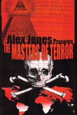 Watch Masters Of Terror - Alex Jones Gomovies