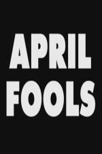 Watch April Fools Gomovies