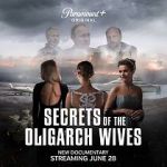 Watch Secrets of the Oligarch Wives Gomovies