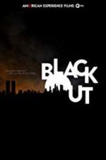 Watch American Experience: The Blackout Gomovies