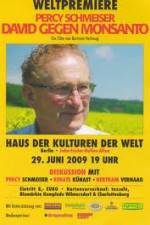 Watch Percy Schmeiser - David versus Monsanto Gomovies