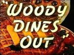 Watch Woody Dines Out (Short 1945) Gomovies