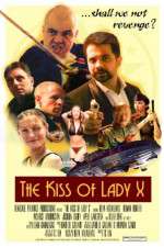 Watch The Kiss of Lady X Gomovies