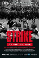 Watch Strike: An Uncivil War Gomovies