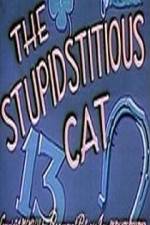 Watch Stupidstitious Cat Gomovies