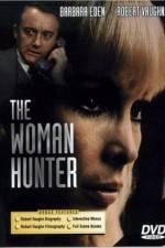 Watch The Woman Hunter Gomovies
