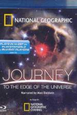 Watch National Geographic - Journey to the Edge of the Universe Gomovies