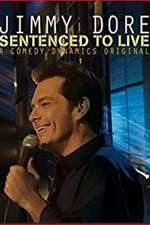 Watch Jimmy Dore Sentenced To Live Gomovies