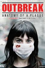 Watch Outbreak Anatomy of a Plague Gomovies