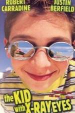 Watch The Kid with X-ray Eyes Gomovies