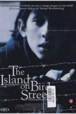 Watch The Island on Bird Street Gomovies