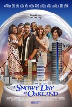 Watch A Snowy Day in Oakland Gomovies