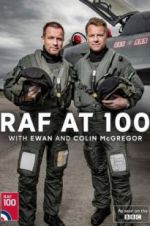 Watch RAF at 100 with Ewan and Colin McGregor Gomovies