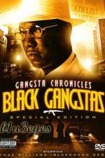 Watch Black Gangster The Life Story Of Chaz Williams Gomovies