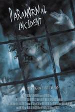 Watch Paranormal Incident Gomovies