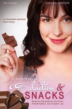 Watch Seduction & Snacks Gomovies