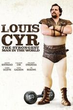 Watch Louis Cyr Gomovies