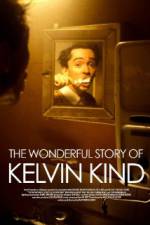 Watch The Wonderful Story of Kelvin Kind Gomovies