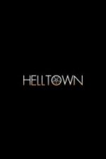 Watch Helltown Gomovies
