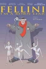 Watch Fellini: Je suis un grand menteur Gomovies