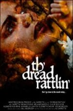 Watch Th\'dread Rattlin\' Gomovies