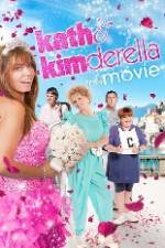 Watch Kath & Kimderella Gomovies