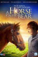 Watch A Horse Called Bear Gomovies
