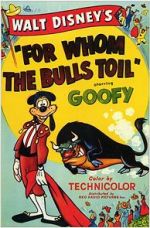 Watch For Whom the Bulls Toil Gomovies
