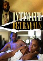 Watch Intimate Betrayals Gomovies