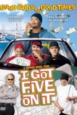 Watch I Got Five on It Gomovies