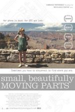 Watch Small, Beautifully Moving Parts Gomovies