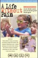Watch A Life Without Pain Gomovies