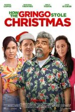 Watch How the Gringo Stole Christmas Gomovies