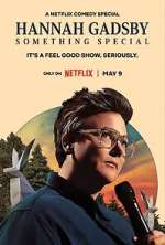 Watch Hannah Gadsby: Something Special Gomovies