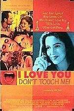 Watch I Love You Don't Touch Me Gomovies