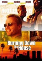 Watch Burning Down the House Gomovies