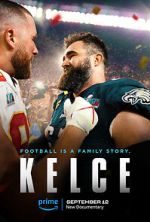 Watch Kelce Gomovies