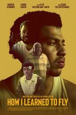 Watch How I Learned to Fly Gomovies