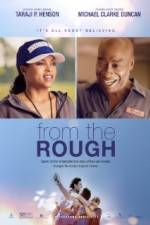 Watch From the Rough Gomovies