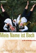 Watch My Name Is Bach Gomovies