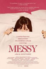 Watch Messy Gomovies