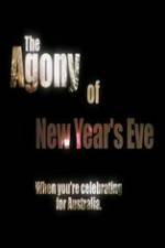 Watch The Agony of New Years Eve Gomovies