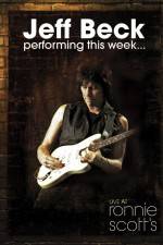 Watch Jeff Beck Performing This Week Live at Ronnie Scotts Gomovies