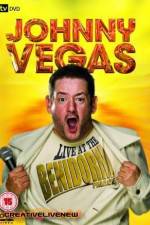 Watch Johnny Vegas: Live at The Benidorm Palace Gomovies