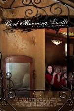 Watch Good Mourning, Lucille Gomovies
