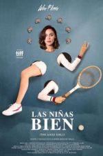 Watch Las ni�as bien Gomovies